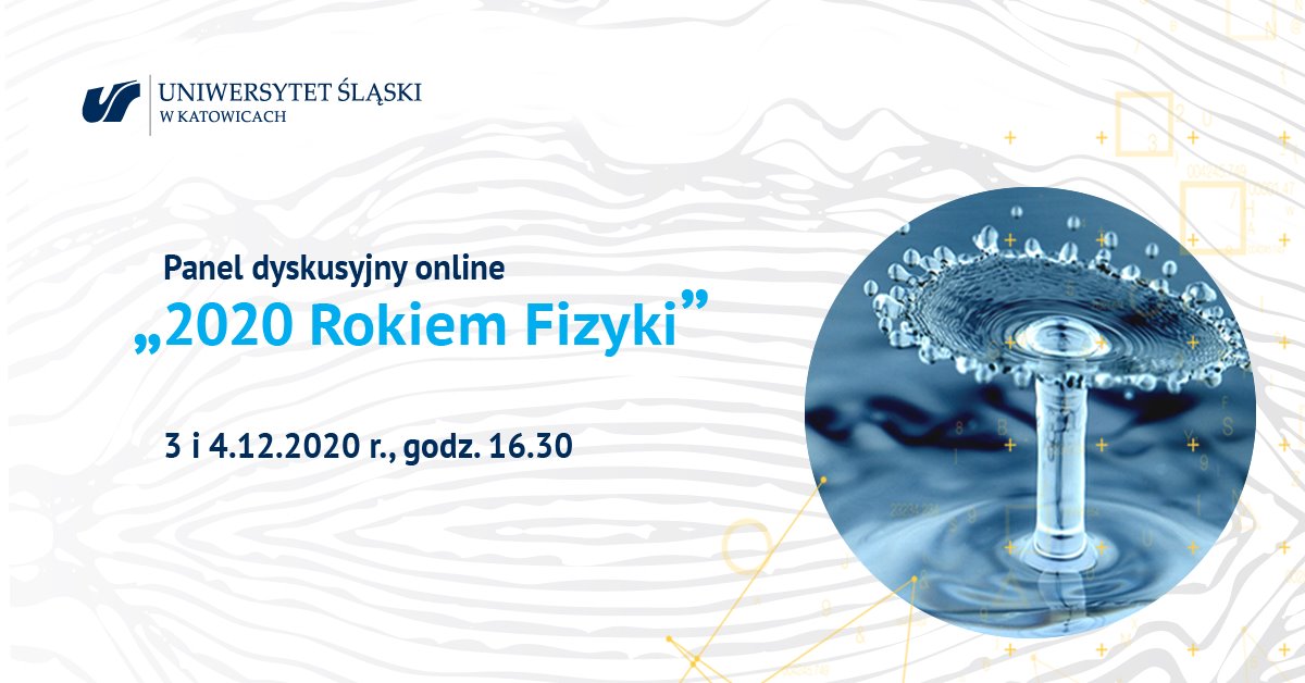 Konferencja pt. „2020 Rokiem Fizyki – panel dyskusyjny”