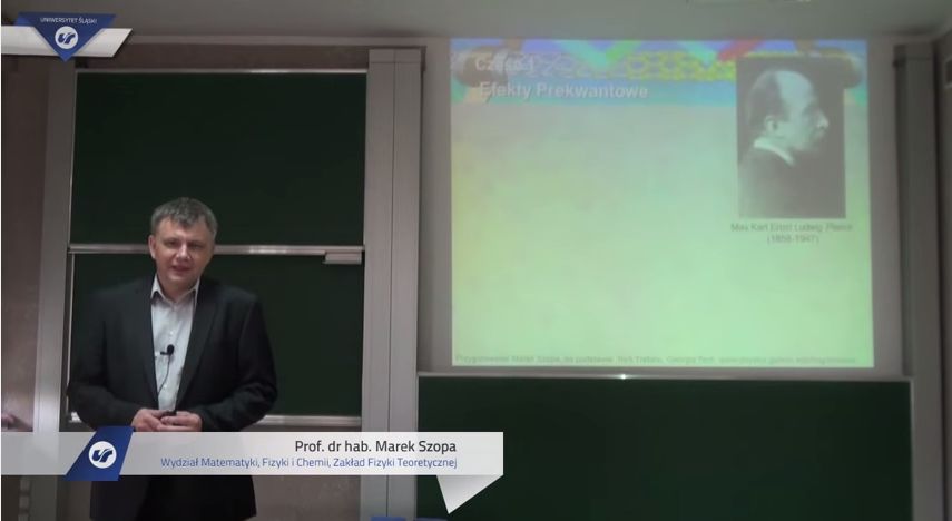 Prof. Marek Szopa: Efekty prekwantowe (wykład 1)