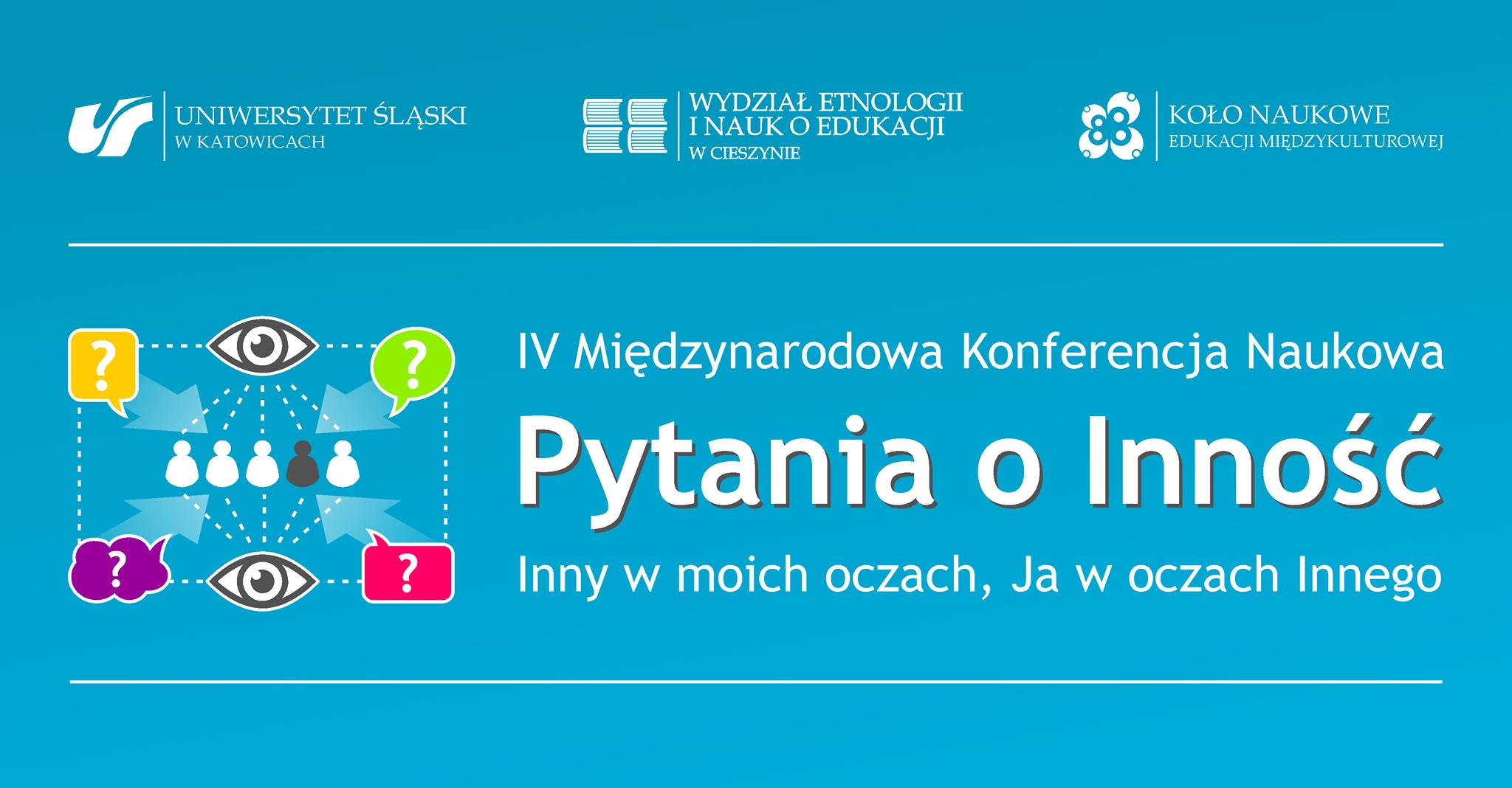 Konferencja „Pytania o Inność – Inny w moich oczach, Ja w oczach Innego”