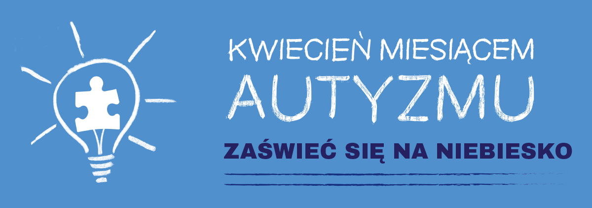 Światowy Dzień Wiedzy na Temat Autyzmu